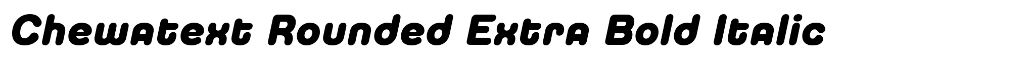 Chewatext Rounded Extra Bold Italic image